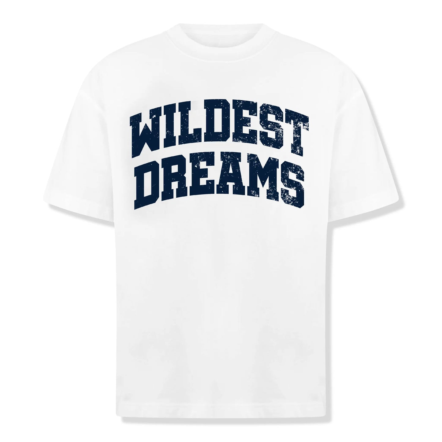 Wildest Dreams Start Somewhere White T Shirt